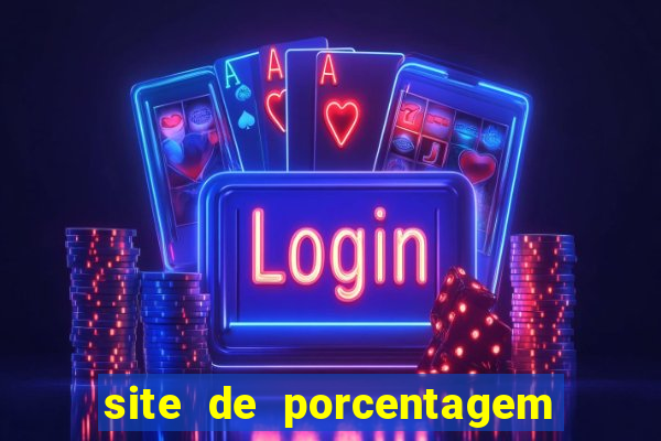 site de porcentagem slots pg