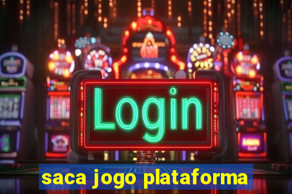 saca jogo plataforma