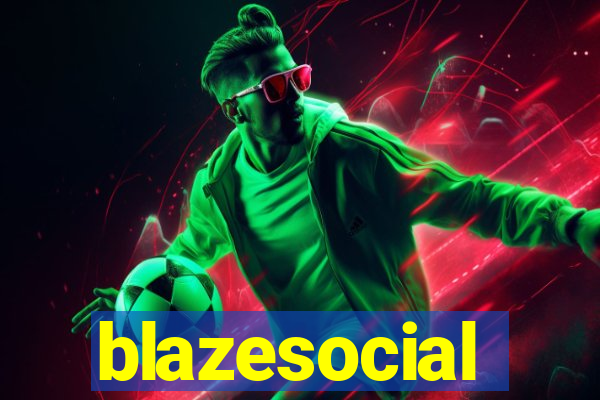 blazesocial