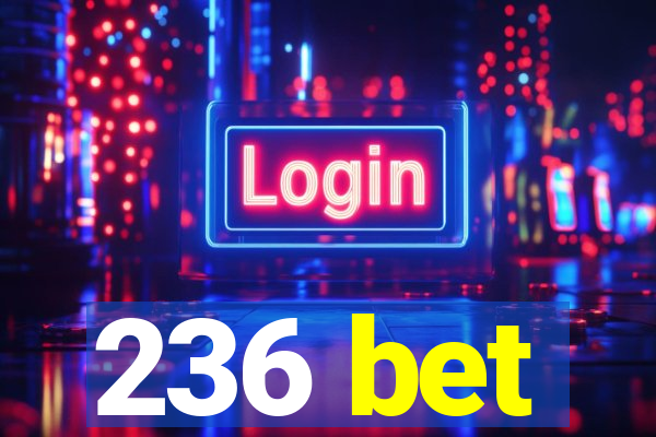 236 bet