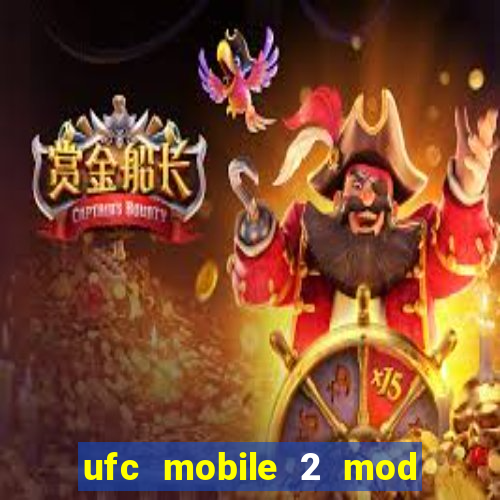 ufc mobile 2 mod apk unlimited money and gems