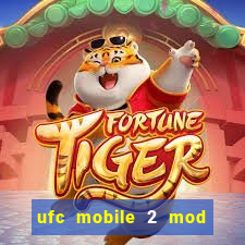 ufc mobile 2 mod apk unlimited money and gems