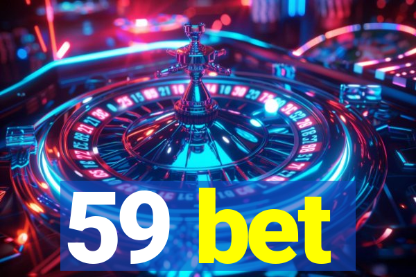 59 bet