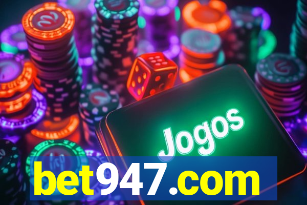 bet947.com