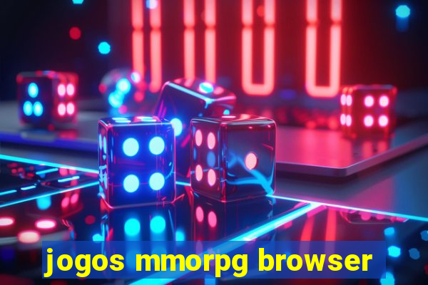 jogos mmorpg browser