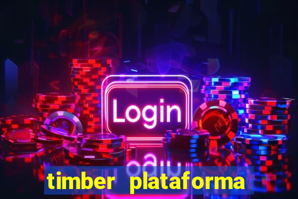 timber plataforma de jogos