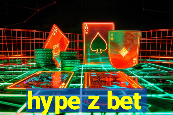 hype z bet