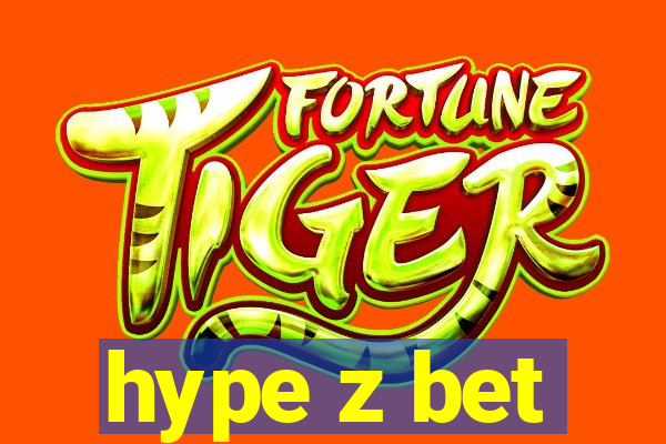 hype z bet