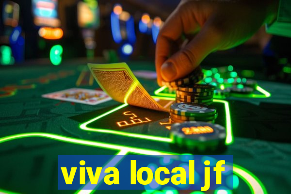 viva local jf