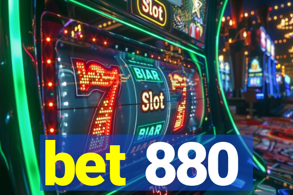 bet 880