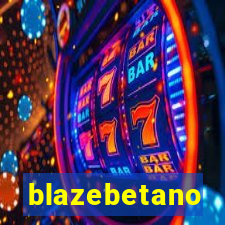 blazebetano