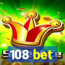 108 bet