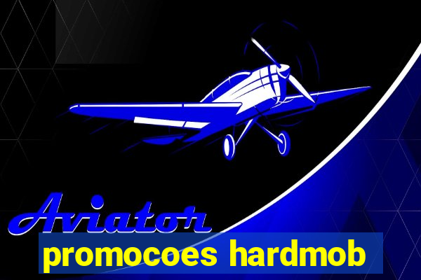 promocoes hardmob