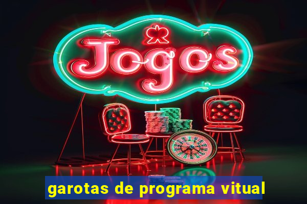 garotas de programa vitual