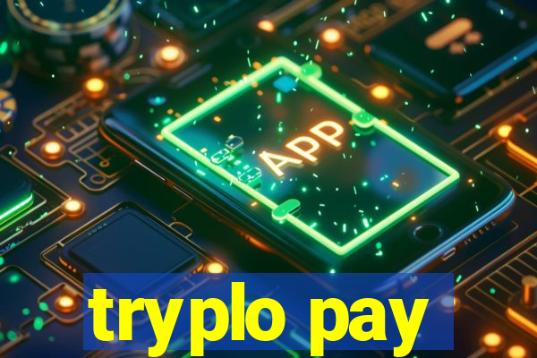 tryplo pay