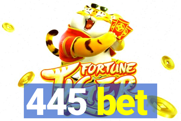 445 bet