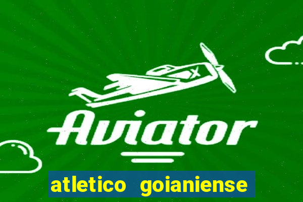 atletico goianiense ao vivo