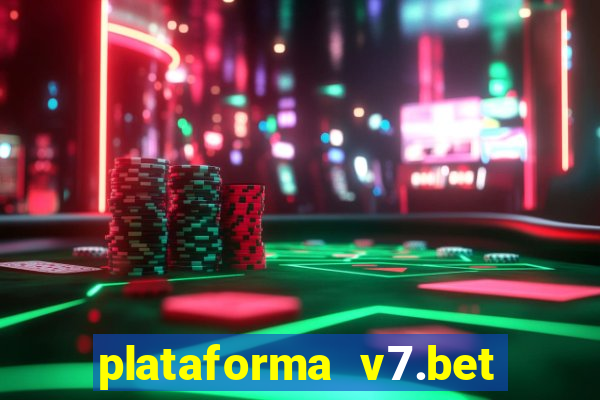 plataforma v7.bet paga mesmo