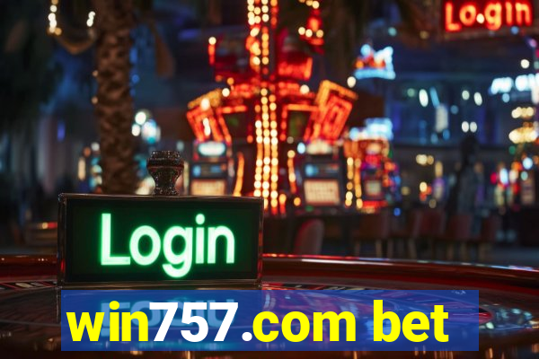 win757.com bet