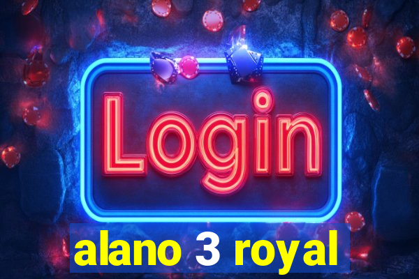 alano 3 royal