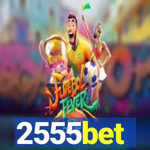 2555bet