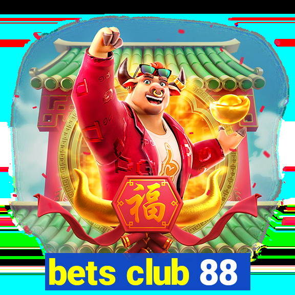 bets club 88