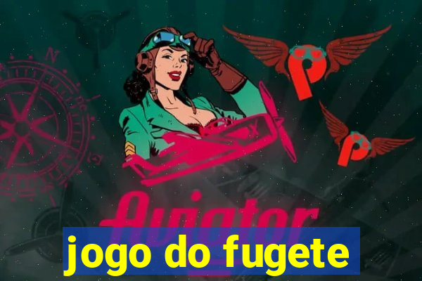 jogo do fugete