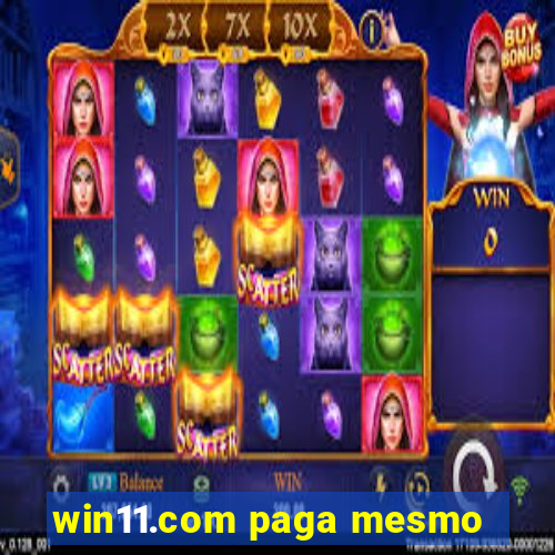 win11.com paga mesmo