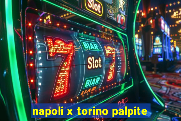 napoli x torino palpite