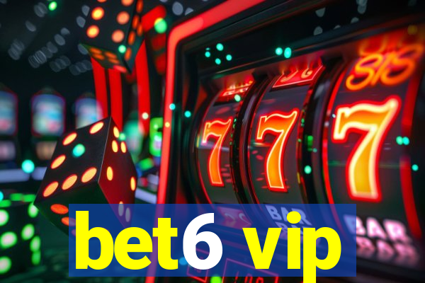 bet6 vip