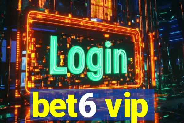 bet6 vip