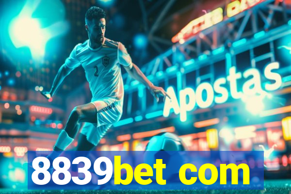 8839bet com