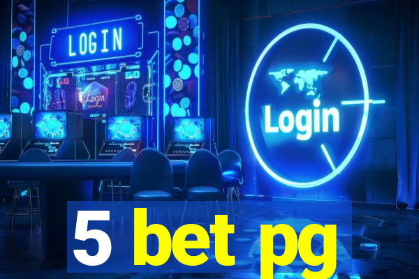 5 bet pg