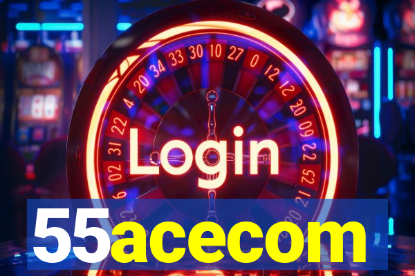 55acecom