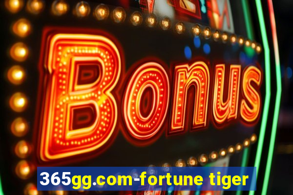 365gg.com-fortune tiger