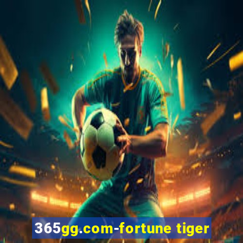 365gg.com-fortune tiger