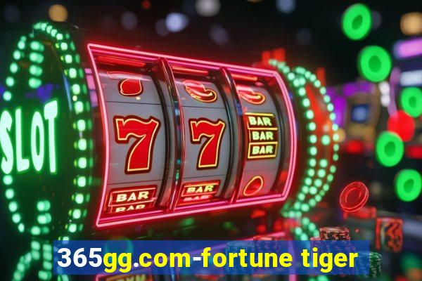 365gg.com-fortune tiger