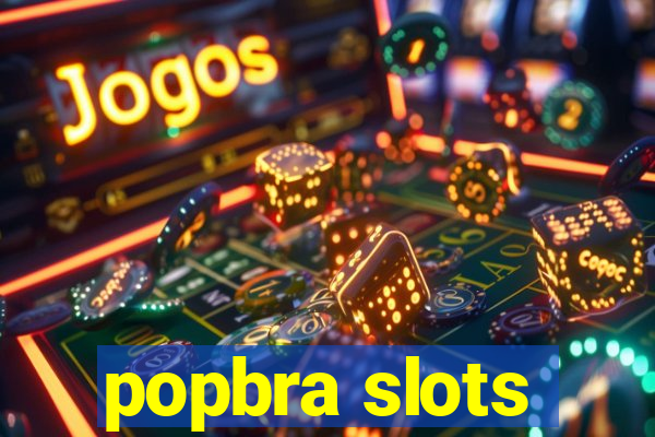 popbra slots