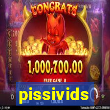 pissivids