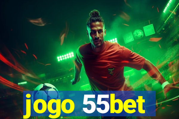 jogo 55bet