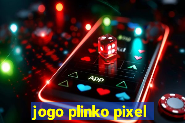 jogo plinko pixel