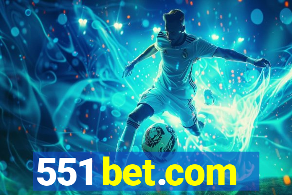 551 bet.com