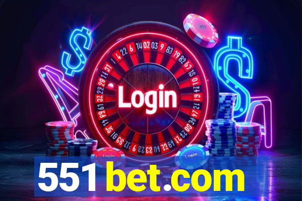 551 bet.com