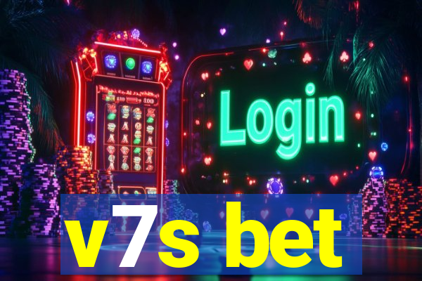 v7s bet