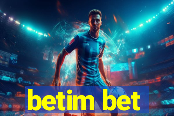 betim bet