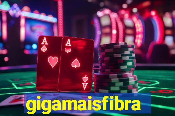 gigamaisfibra