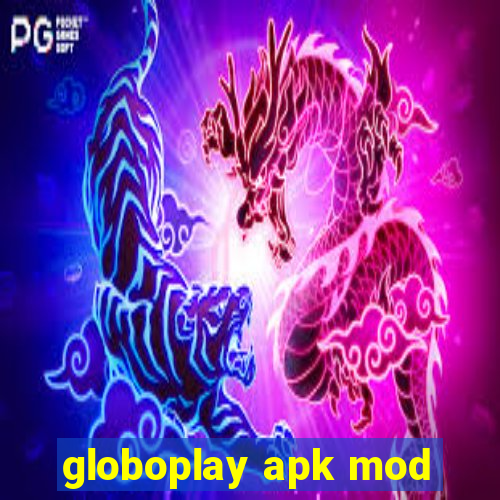 globoplay apk mod