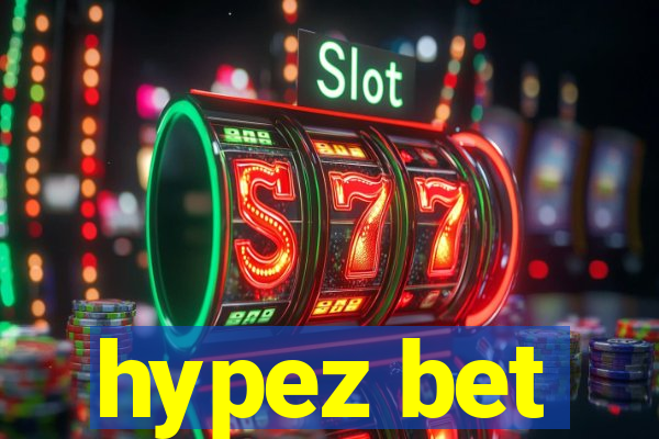 hypez bet