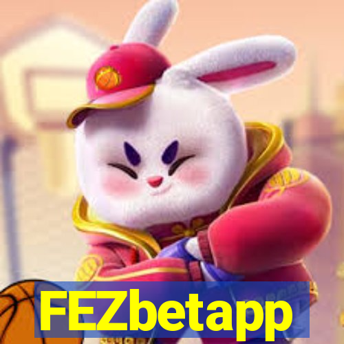 FEZbetapp