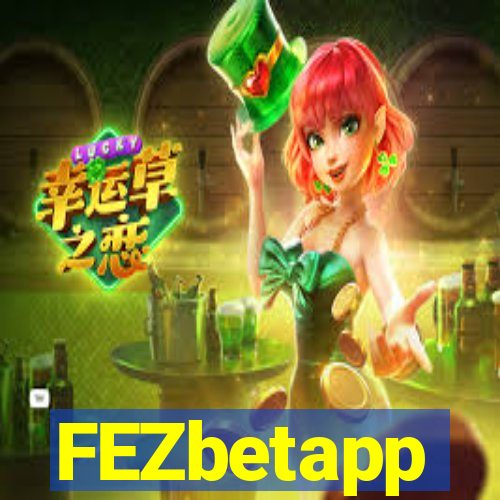 FEZbetapp